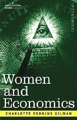 Women and Economics(English, Paperback, Perkins Gilman Charlotte)