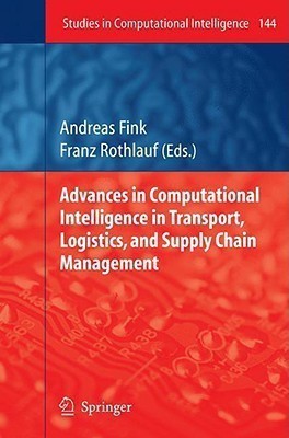 Advances in Computational Intelligence in Transport, Logistics, and Supply Chain Management(English, Hardcover, unknown)