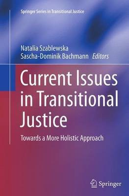 Current Issues in Transitional Justice(English, Paperback, unknown)