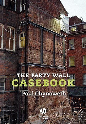 The Party Wall Casebook(English, Paperback, Chynoweth Paul)