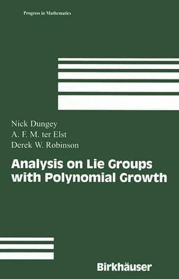 Analysis on Lie Groups with Polynomial Growth(English, Hardcover, Dungey Nick)