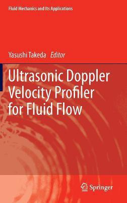 Ultrasonic Doppler Velocity Profiler for Fluid Flow(English, Hardcover, unknown)