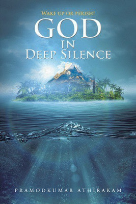 God in Deep Silence(English, Hardcover, Athirakam Pramodkumar)