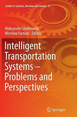 Intelligent Transportation Systems - Problems and Perspectives(English, Paperback, unknown)