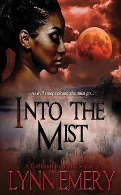 Into The Mist(English, Paperback, Emery Lynn)