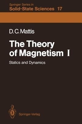 The Theory of Magnetism I(English, Paperback, Mattis Daniel C.)