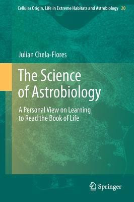 The Science of Astrobiology(English, Hardcover, Chela-Flores Julian)