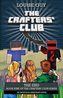 The Crafters' Club Series: The End(English, Paperback, Guy Louise)