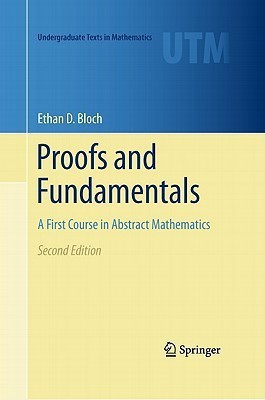 Proofs and Fundamentals(English, Hardcover, Bloch Ethan D.)