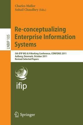 Re-conceptualizing Enterprise Information Systems(English, Paperback, unknown)