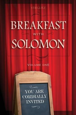 Breakfast with Solomon Volume 1(English, Paperback, Stieglitz Gil Dr)