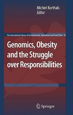 Genomics, Obesity and the Struggle over Responsibilities(English, Hardcover, unknown)