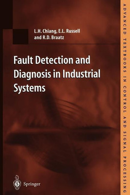 Fault Detection and Diagnosis in Industrial Systems(English, Paperback, Chiang L.H.)