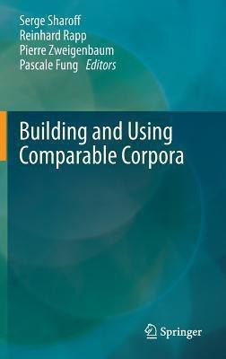 Building and Using Comparable Corpora(English, Hardcover, unknown)