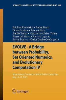 EVOLVE - A Bridge between Probability, Set Oriented Numerics, and Evolutionary Computation IV(English, Paperback, unknown)