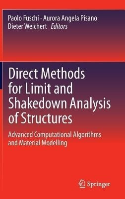 Direct Methods for Limit and Shakedown Analysis of Structures(English, Hardcover, unknown)