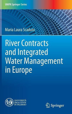 River Contracts and Integrated Water Management in Europe(English, Hardcover, Scaduto Maria Laura)