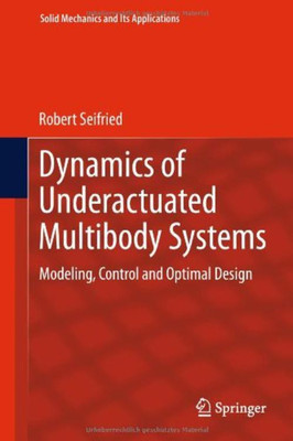Dynamics of Underactuated Multibody Systems(English, Hardcover, Seifried Robert)