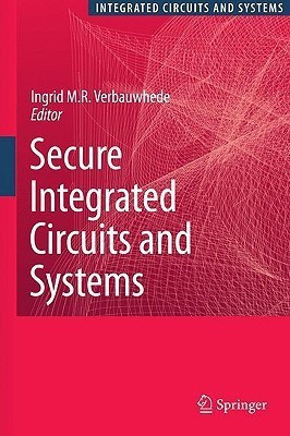 Secure Integrated Circuits and Systems(English, Hardcover, unknown)