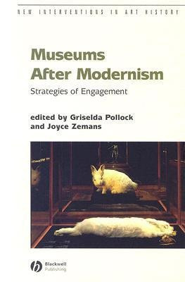 Museums After Modernism(English, Paperback, unknown)