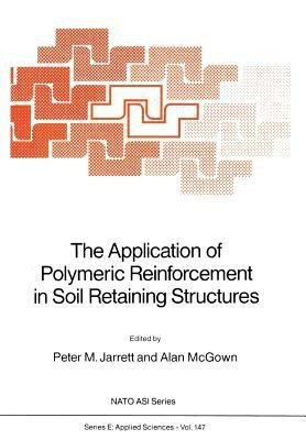 The Application of Polymeric Reinforcement in Soil Retaining Structures(English, Paperback, unknown)