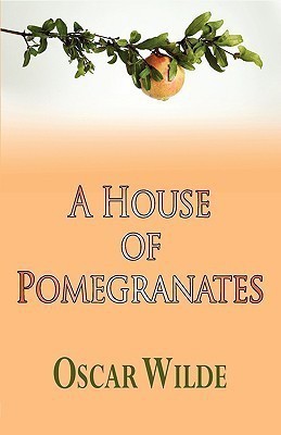 A House of Pomegranates(English, Paperback, Wilde Oscar)