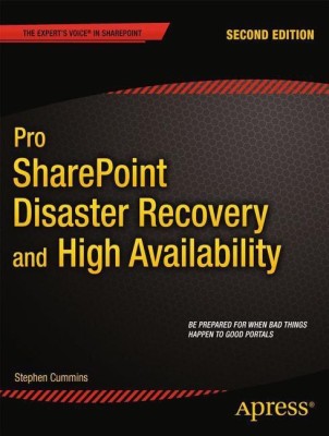 Pro SharePoint Disaster Recovery and High Availability(English, Paperback, Cummins Stephen)