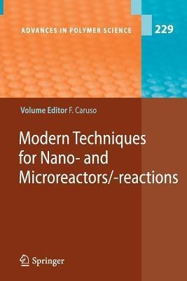 Modern Techniques for Nano- and Microreactors/-reactions(English, Paperback, unknown)