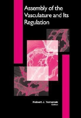 Assembly of the Vasculature and Its Regulation(English, Hardcover, unknown)