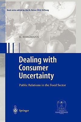 Dealing with consumer uncertainty(English, Hardcover, Bergmann Karin)