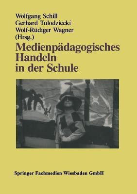 Medienpaedagogisches Handeln in der Schule(German, Paperback, unknown)