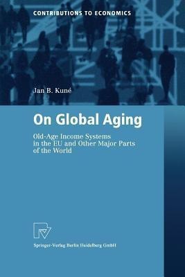 On Global Aging(English, Paperback, Kune Jan B.)