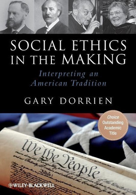 Social Ethics in the Making(English, Paperback, Dorrien Gary)