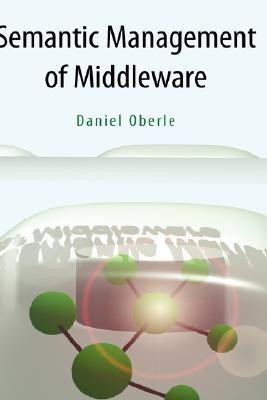 Semantic Management of Middleware(English, Hardcover, Oberle Daniel)