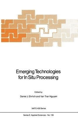 Emerging Technologies for In Situ Processing(English, Paperback, unknown)