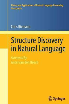 Structure Discovery in Natural Language(English, Paperback, Biemann Chris)