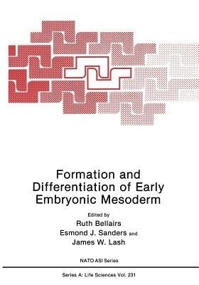 Formation and Differentiation of Early Embryonic Mesoderm(English, Paperback, unknown)