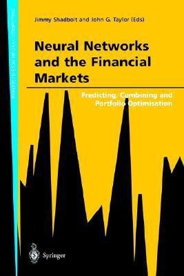 Neural Networks and the Financial Markets(English, Paperback, Shadbolt Jimmy)