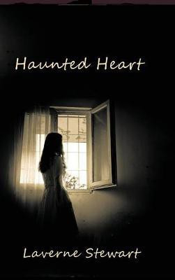 Haunted Heart(English, Hardcover, Stewart Laverne)