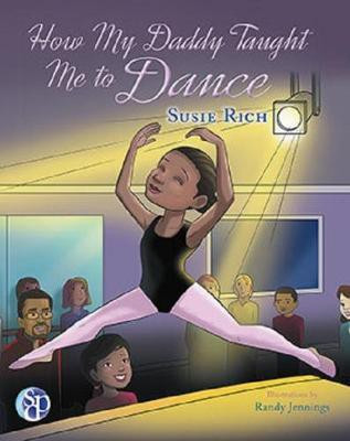 How My Daddy Taught Me to Dance(English, Paperback, Rich Susie)