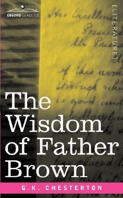 The Wisdom of Father Brown(English, Paperback, Chesterton G K)