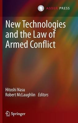 New Technologies and the Law of Armed Conflict(English, Hardcover, unknown)