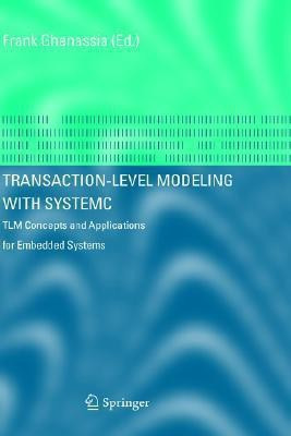 Transaction-Level Modeling with SystemC(English, Hardcover, unknown)