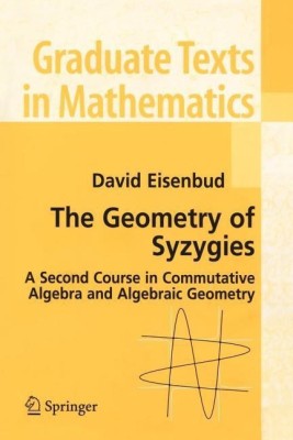 The Geometry of Syzygies(English, Paperback, Eisenbud David)