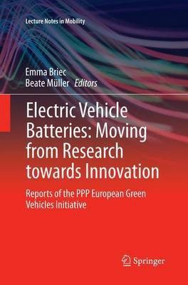 Electric Vehicle Batteries: Moving from Research towards Innovation(English, Paperback, unknown)