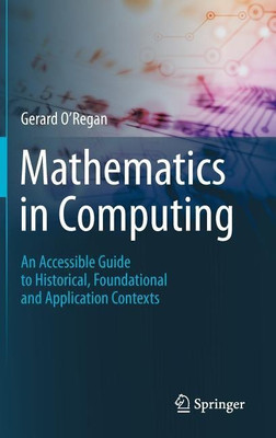 Mathematics in Computing(English, Hardcover, O'Regan Gerard)