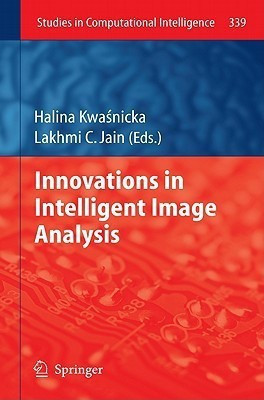 Innovations in Intelligent Image Analysis(English, Hardcover, unknown)