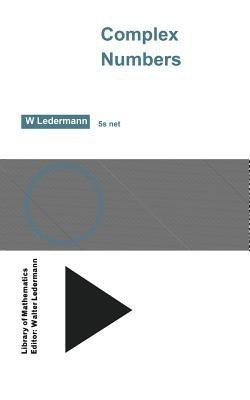 Complex Numbers(English, Paperback, Ledermann Walter)
