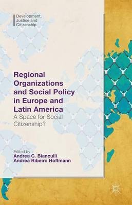 Regional Organizations and Social Policy in Europe and Latin America(English, Hardcover, unknown)