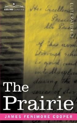 The Prairie(English, Paperback, Cooper James Fenimore)